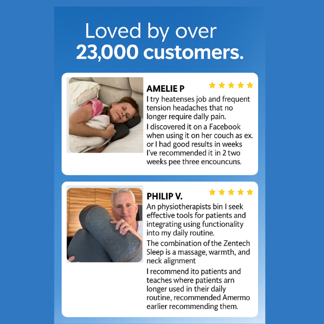 Zentech Sleep Better sleep 245 Reviews (4.9) ⭐⭐⭐⭐⭐ "Eliminate neck pain in one week!"